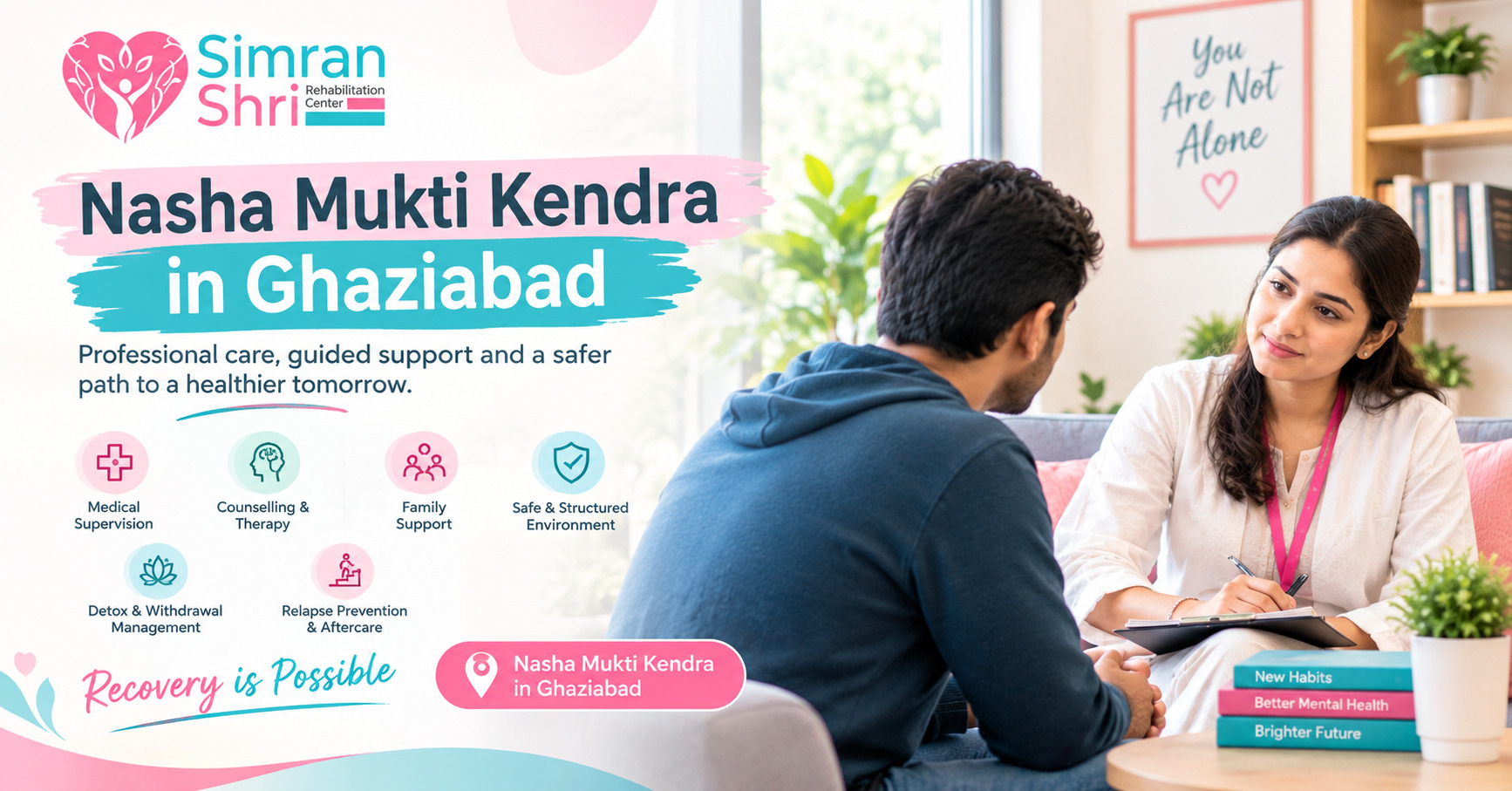 Nasha Mukti Kendra in Ghaziabad
